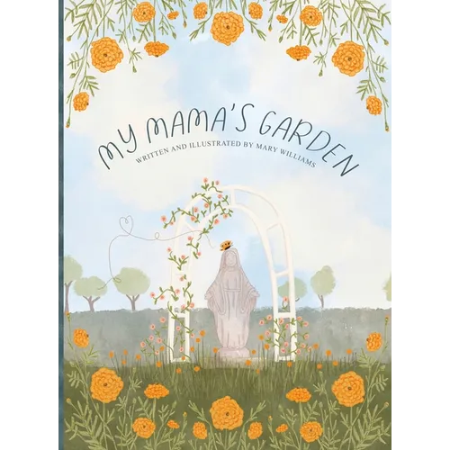 My Mama's Garden