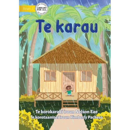 Rain - Te karau (Te Kiribati)
