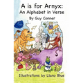 A is for Arnyx: An Alphabet in Verse