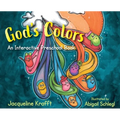 God's Colors: An Interactive Preschool Book