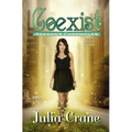 Coexist: Keegan's Chronicles: Keegan's Chronicles