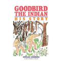 Goodbird the Indian