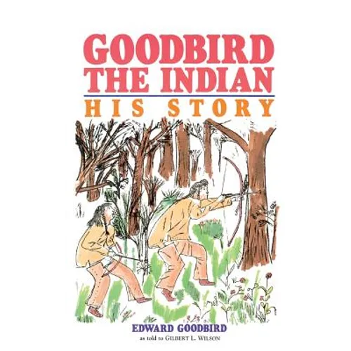 Goodbird the Indian