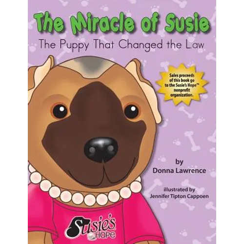 The Miracle of Susie the Puppy That Changed the Law