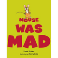 Mouse Was Mad