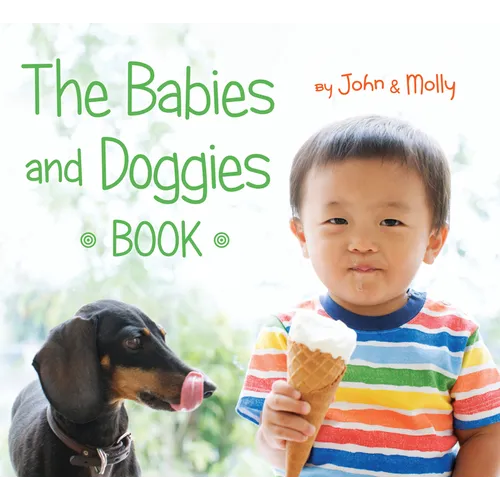 The Babies and Doggies Book