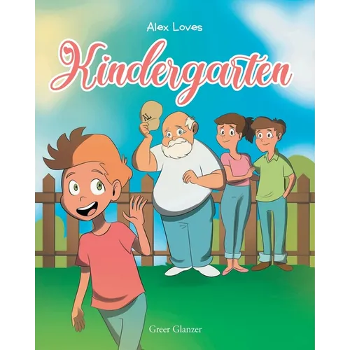Alex Loves Kindergarten