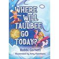 Where Will Taulbee Go Today?
