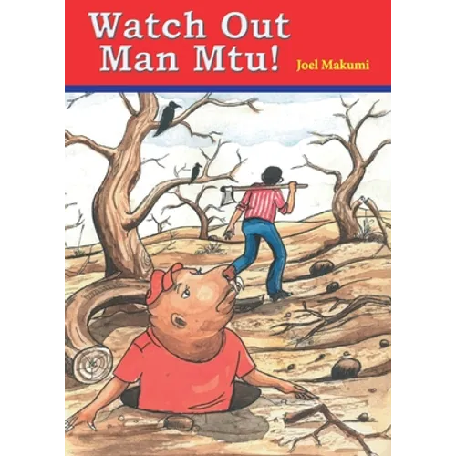 Watch Out Man Mtu!