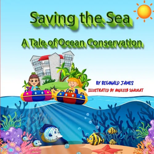 Saving The Sea: A Tale Of Ocean Conservation