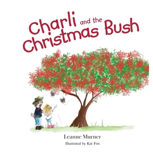 Charli and the Christmas Bush