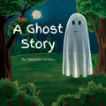 A Ghost Story