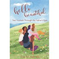 Hello Beautiful: See Yourself Through the Father's Eyes