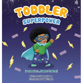 Toddler Superpower