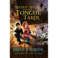 Maddy West and the Tongue Taker