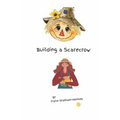 Building a Scarecrow