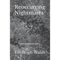 Reoccurring Nightmares: A short horror story