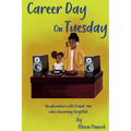Career Day On Tuesday