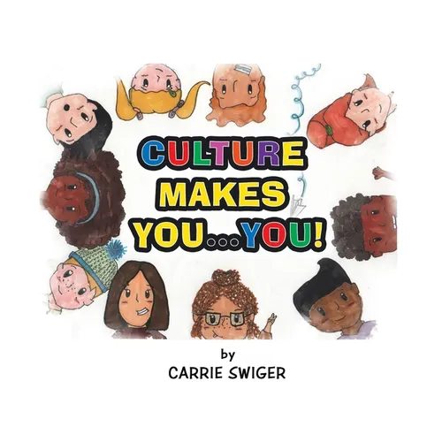Culture Makes You...You!