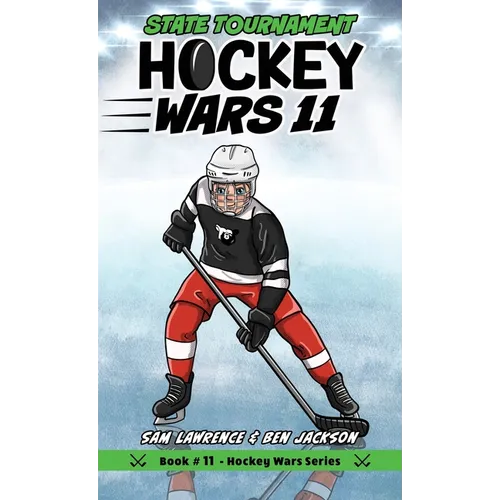 Hockey Wars 11: State Tournament