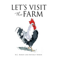 Let's Visit the Farm