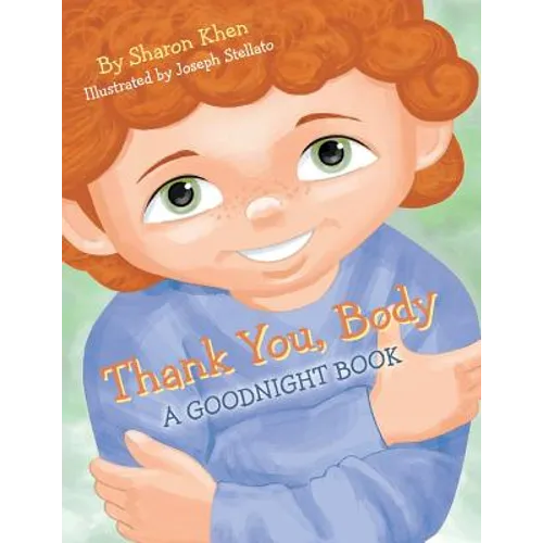 Thank You, Body: A Goodnight Book