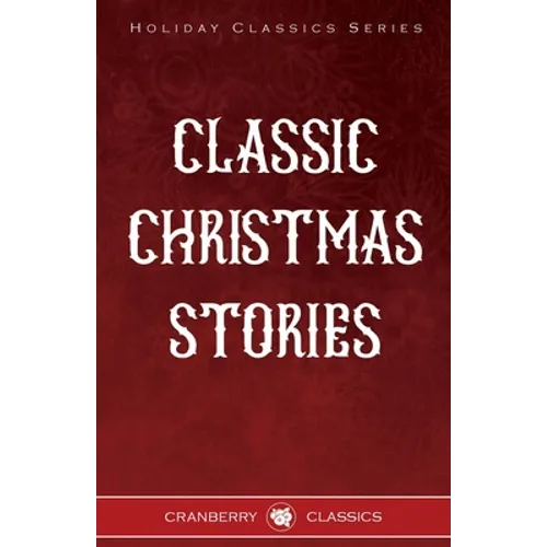 Classic Christmas Stories