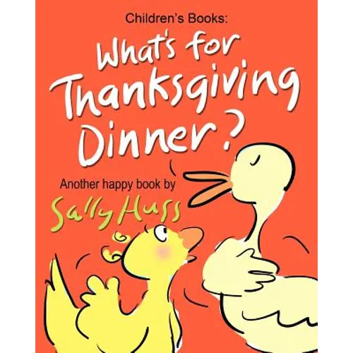 What's for Thanksgiving Dinner?