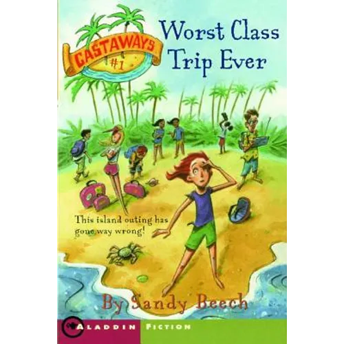 Worst Class Trip Ever