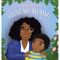 I Love My Mommy