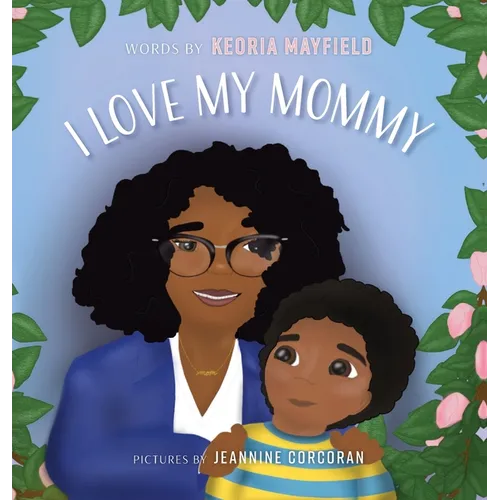 I Love My Mommy