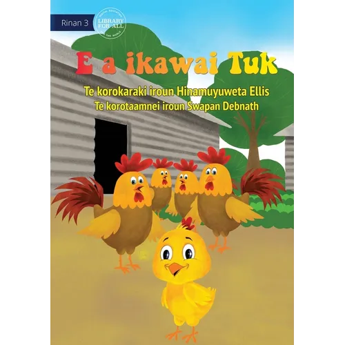 Tuk is Big Now - E a ikawai Tuk (Te Kiribati)