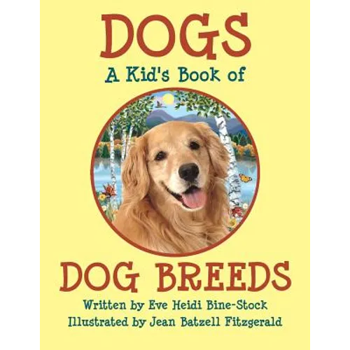 Dogs: A Kid's Book of DOG BREEDS