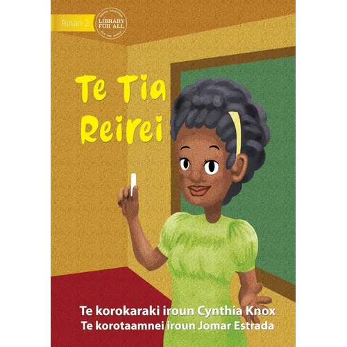 Teacher - Te Tia Reirei (Te Kiribati)