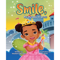 Smile, My Melanin Princess