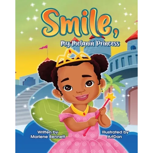 Smile, My Melanin Princess