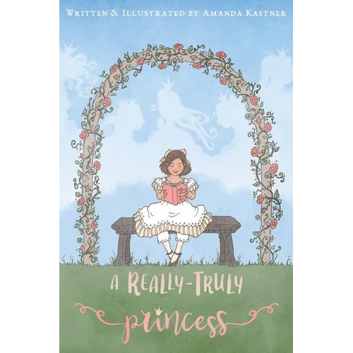 A Really-Truly Princess