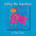 Ashley the Superhero
