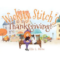 Wickity Stitch's Thanksgiving!
