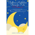 Bedtime Meditation Stories for Kids: 4 Books in 1: The Complete Short Stories for Toddler Collection of Relaxing Stories to Get a Deep Sleep With Posi