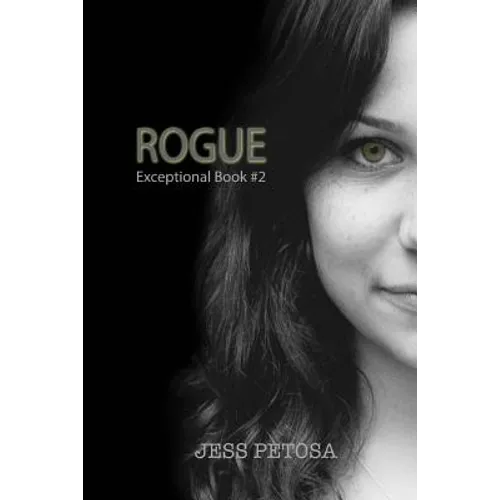 Rogue (Exceptional Book #2)