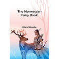 The Norwegian Fairy Book
