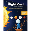 The Night Owl Goes to Space Coloring and Activity Book