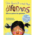 She Doesn't Want the Worms - Ella no quiere los gusanos: A Mystery (In English and Spanish)