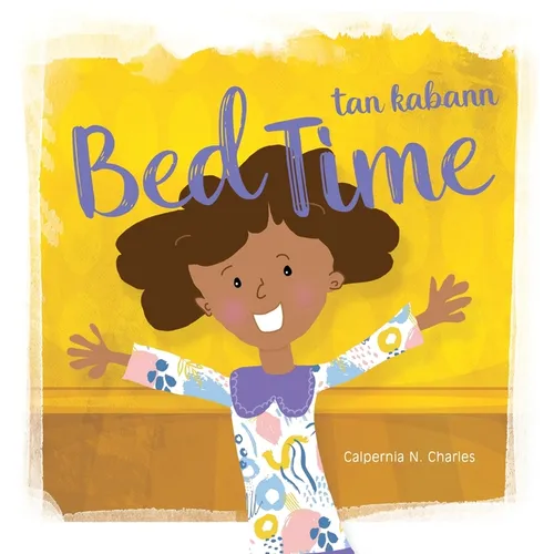 Bed Time Tan Kabann: Bilingual Children's Book - English Haitian Creole