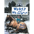 Wyatt and Boy Dreamer