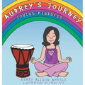 Audrey's Journey: Loving Kindness