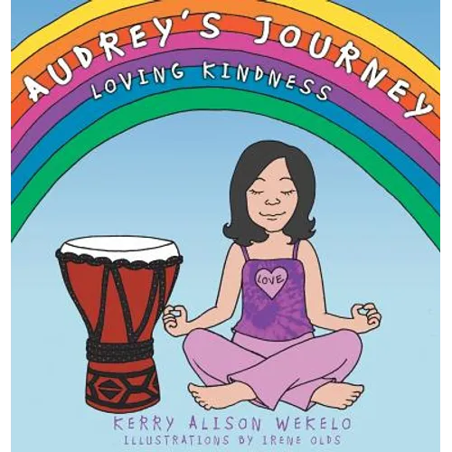 Audrey's Journey: Loving Kindness