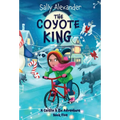 The Coyote King: A Caitlin & Rio Adventure