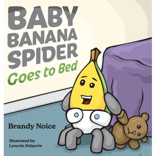Baby Banana Spider Goes to Bed